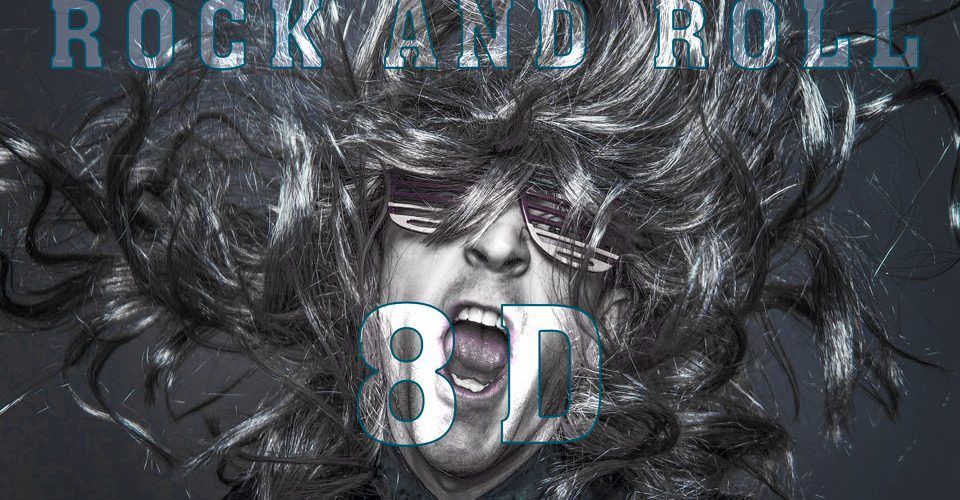 rock and roll 8D